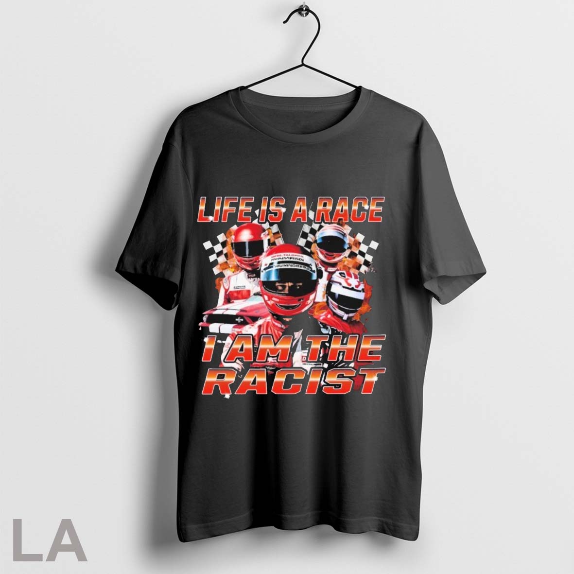 Original Life Is A Race I Am The Racist