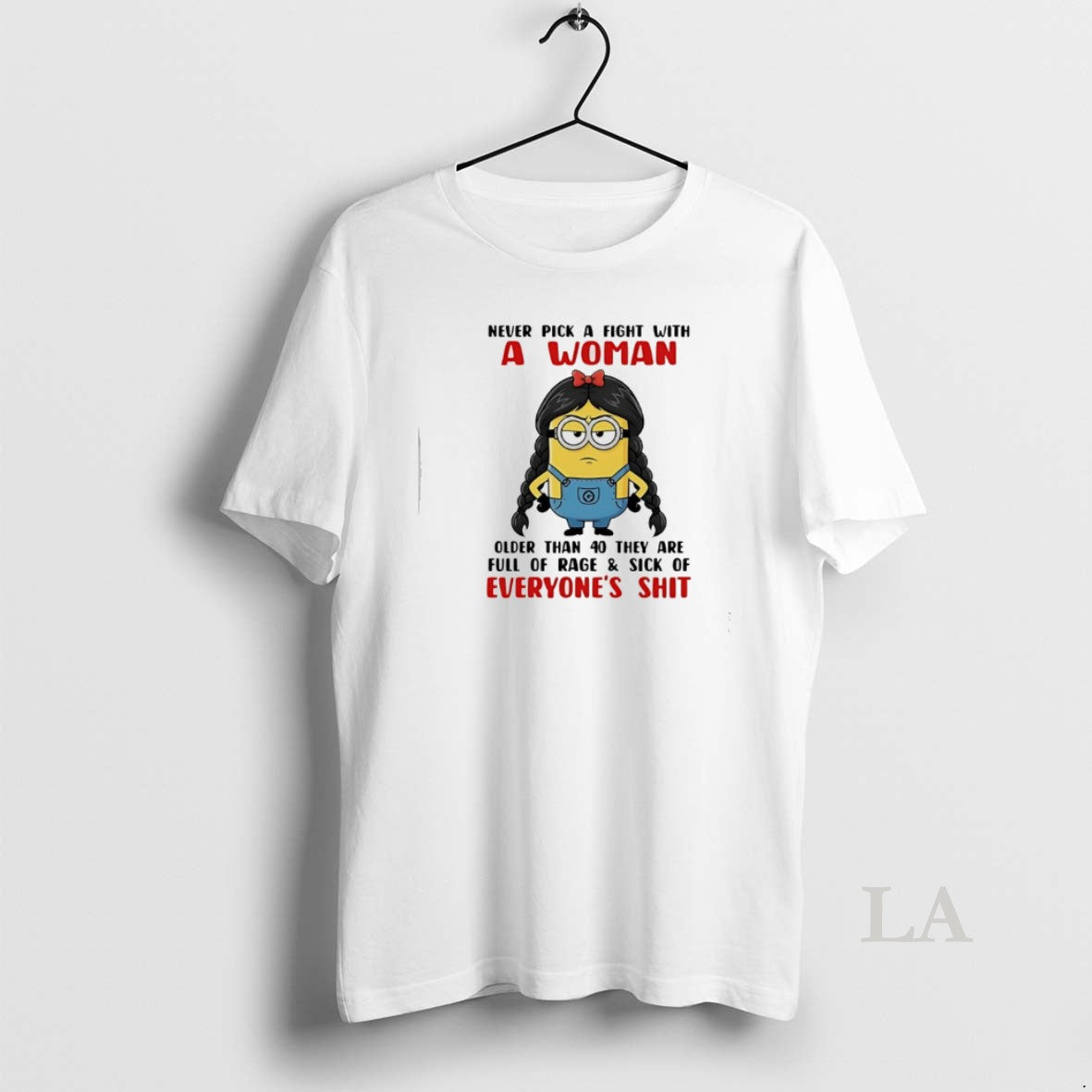 Original Minion Never Pick A Fight With A Woman Older Than 40 They Are Full T-Shirts, Hoodie, Sweatshirt | WearSparks.com