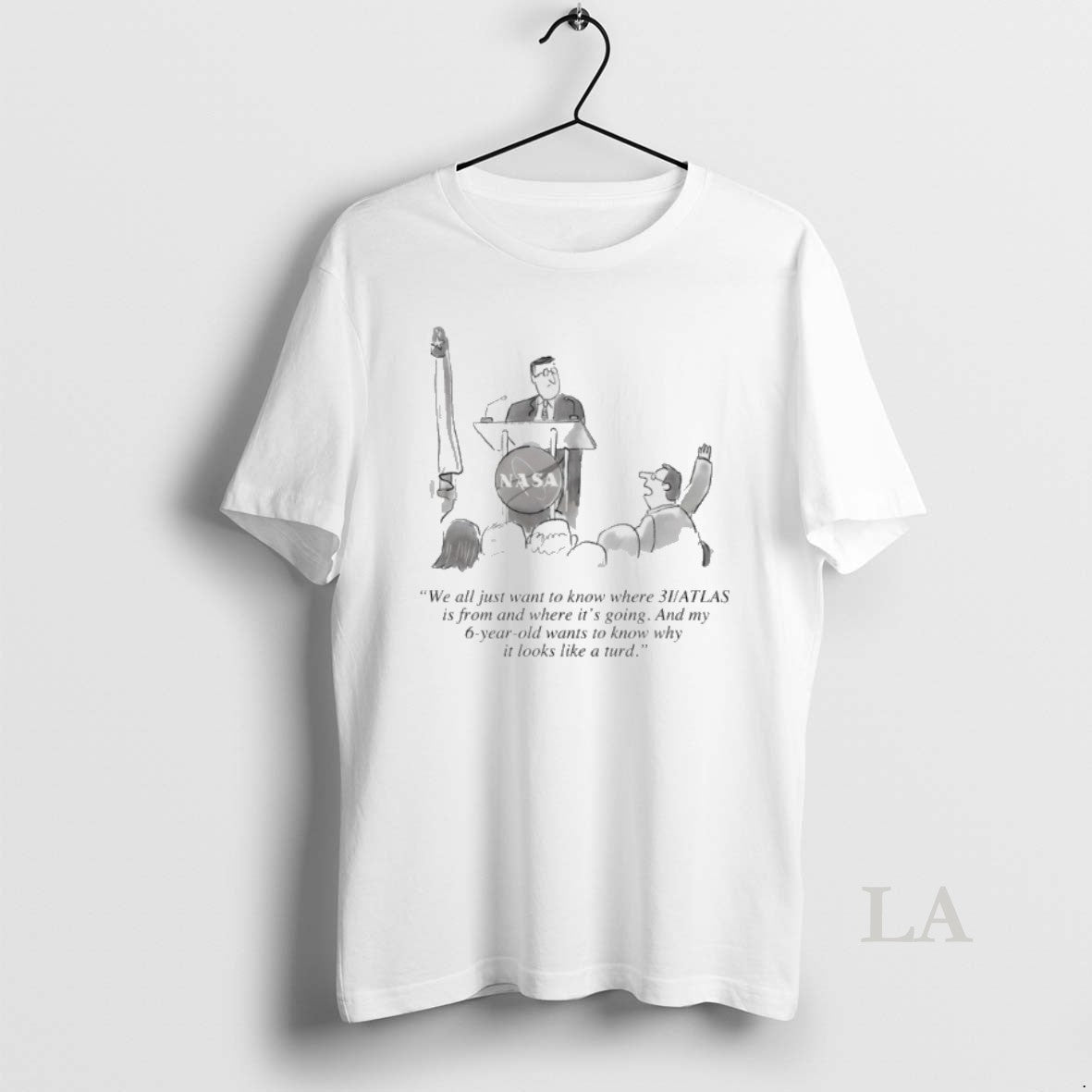 Original Nasa We All Just Want To Know Where 3i Atlas Is From And Where T-Shirts, Hoodie, Sweatshirt | WearSparks.com