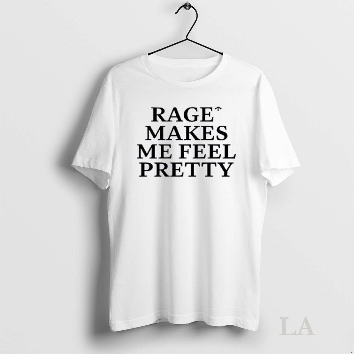 Original Rage Makes Me Feel Pretty