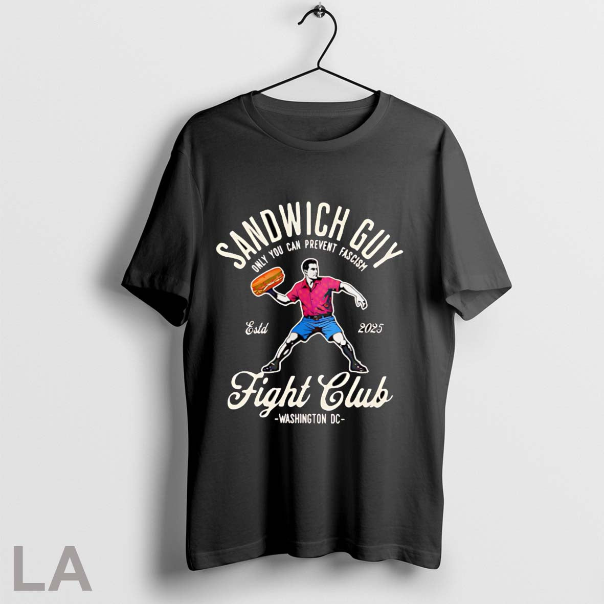 Original Sandwich Guy Only You Can Prevent Fascism Fight Club