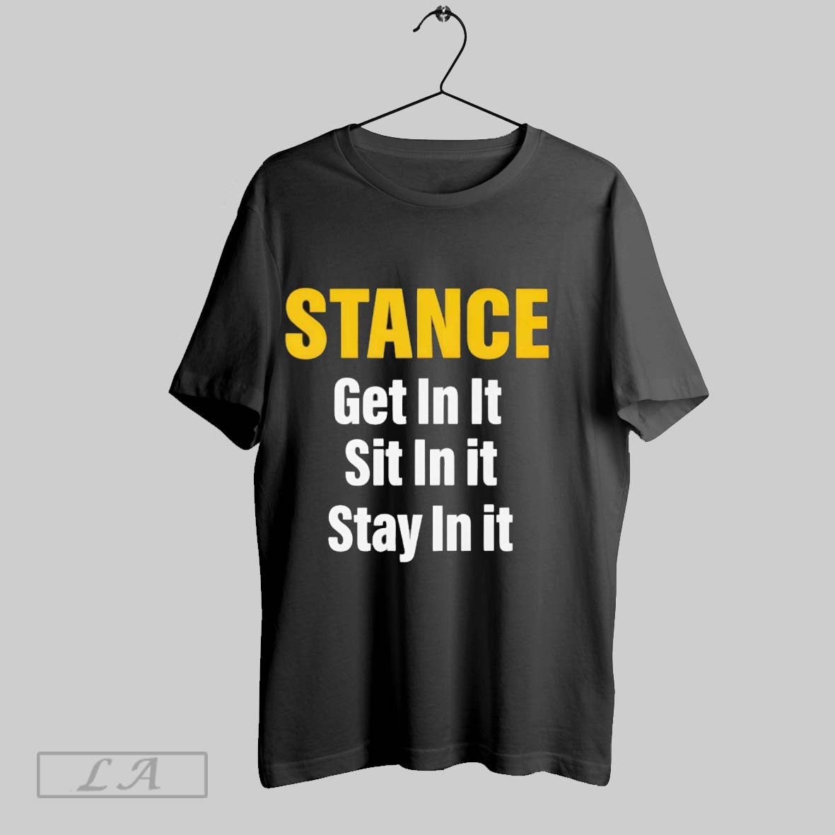 Original Stance Get In It Sit In It Stay In It