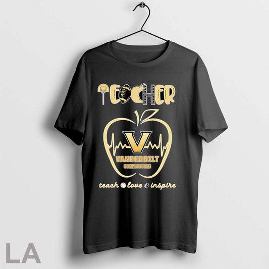 Original Teacher Teach Love Inspire Vanderbilt Commodores