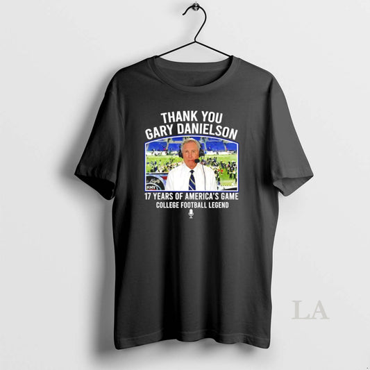 Original Thank You Gary Danielson 17 Years Of Americas Game College Football Legend T-Shirts, Hoodie, Sweatshirt