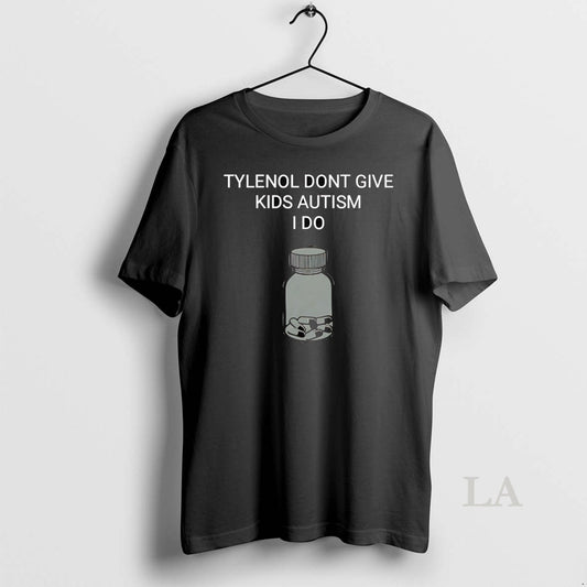 Original Tylenol Dont Give Kids Autism I Do
