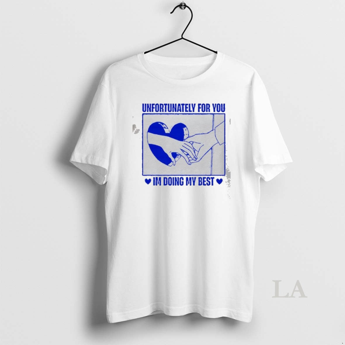 Original Unfortunately For You Im Doing My Best T-Shirts, Hoodie, Sweatshirt | WearSparks.com