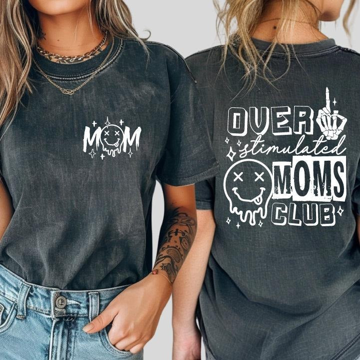 Overstimulated Moms Club Shirt Mama Tshirt Mother's Day Shirt Mom Life Tshirtsas782 TK43GD Hoodie, Sweatshirt