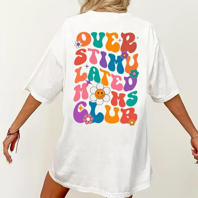 Overstimulated Moms Club Shirt, Cool Moms Graphic Printed T-shirt, Cute Retro Shirt for Moms, Anxiety Moms Cotton Fabric...