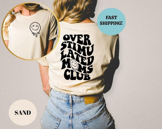 Overstimulated Moms Club Shirt, Overstimulated Moms T-shirts, Cute Shirts for Moms, Moms Club Sweatshirt, Girly Shirt,...