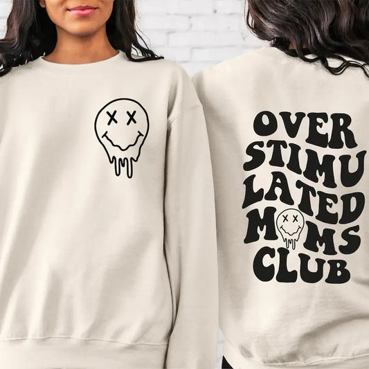 Overstimulated Moms Club Sweatshirt, Cute Sweatshirt for Moms, Girly Sweatshirt T-Shirts, Hoodie | WearSparks.com