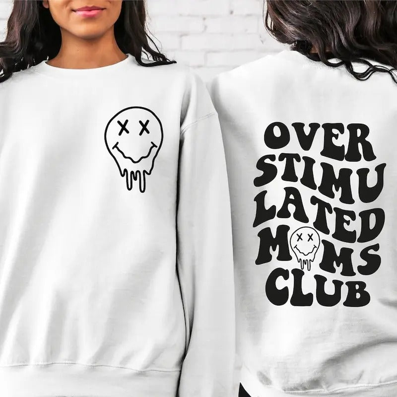 Overstimulated Moms Club Sweatshirt, Cute Sweatshirt for Moms, Girly Sweatshirt, Overstimulated Moms Sweatshirt, Mom...