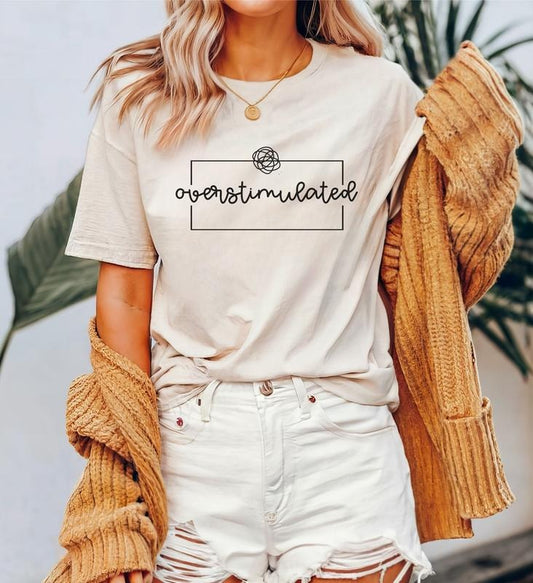 Overstimulated Shirt Funny I'm Overstimulated Tshirt Anxiety Shirt Mental Health Gift Emotions Shirt Overstimulated Mom...