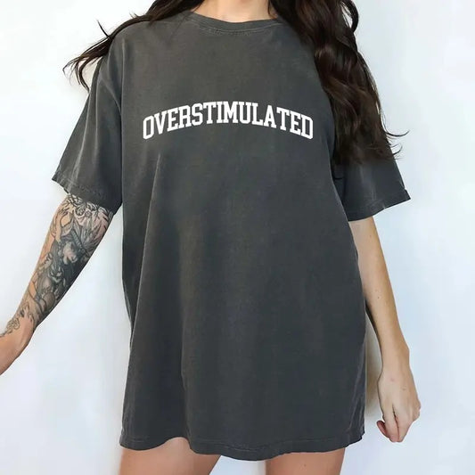 Overstimulated Unisex Shirt, Overstimulated Moms Club Tee, Overstimulated Women Graphic Printed Tee, Funny Unhinged...