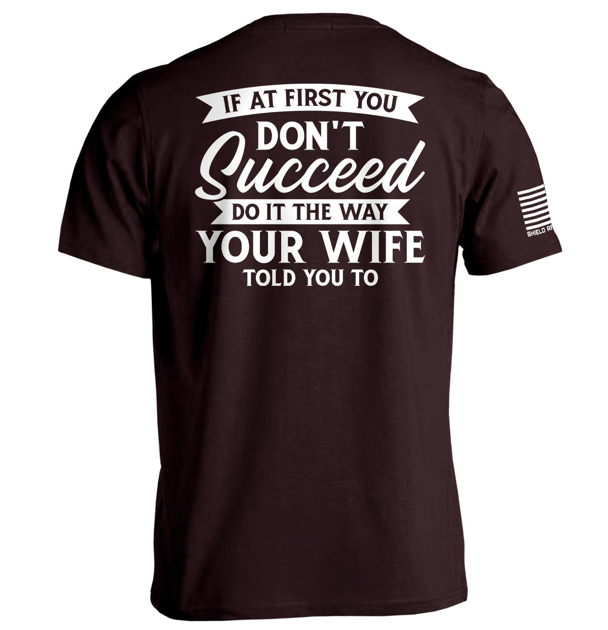 Do It The Way Your Wife Told You To T-Shirts, Hoodie, Sweatshirt | WearSparks.com (Image 3)