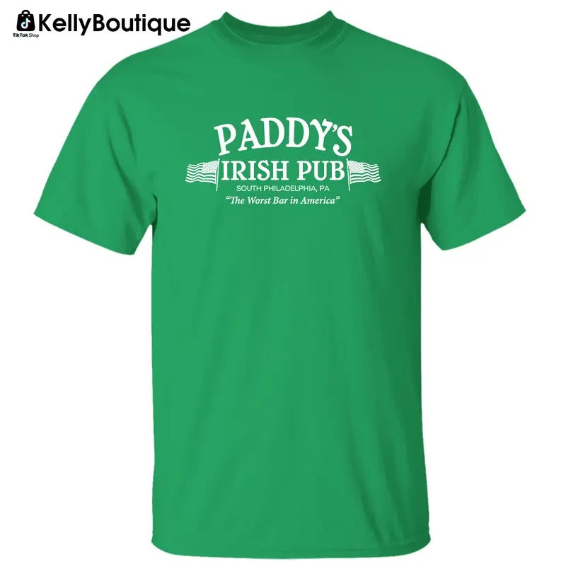 Paddy's Irish Pub South Philadelphia The Worst Bar in America Irish St Patrick's Day Graphic Printed Unisex Classic...