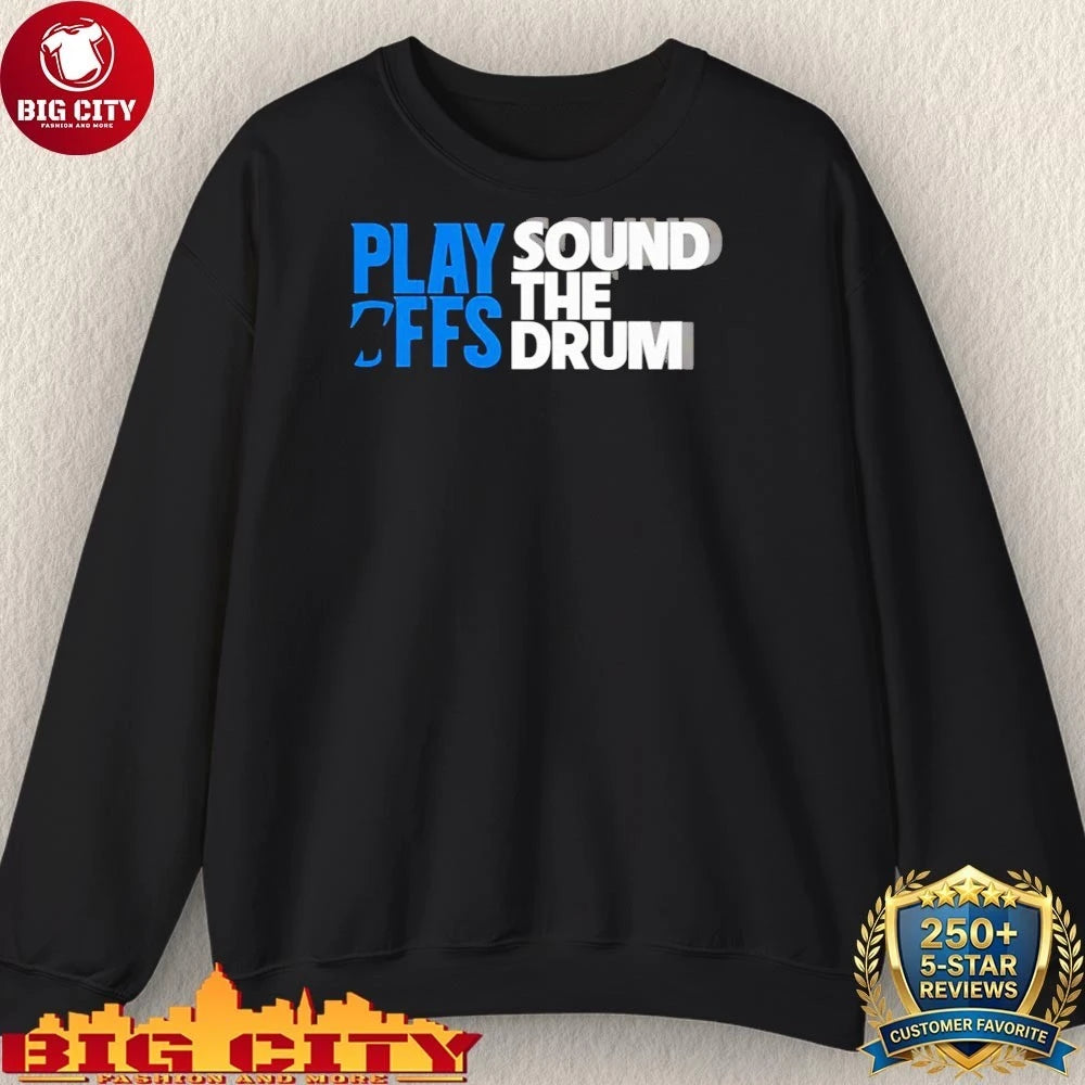 Panthers Playoffs Sound The Drum Shirt