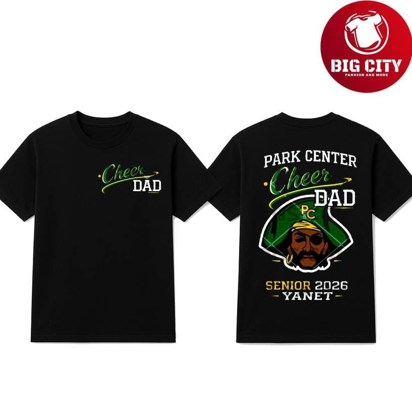 Park Center Cheer Dad Senior 2026 Yanet two side shirt