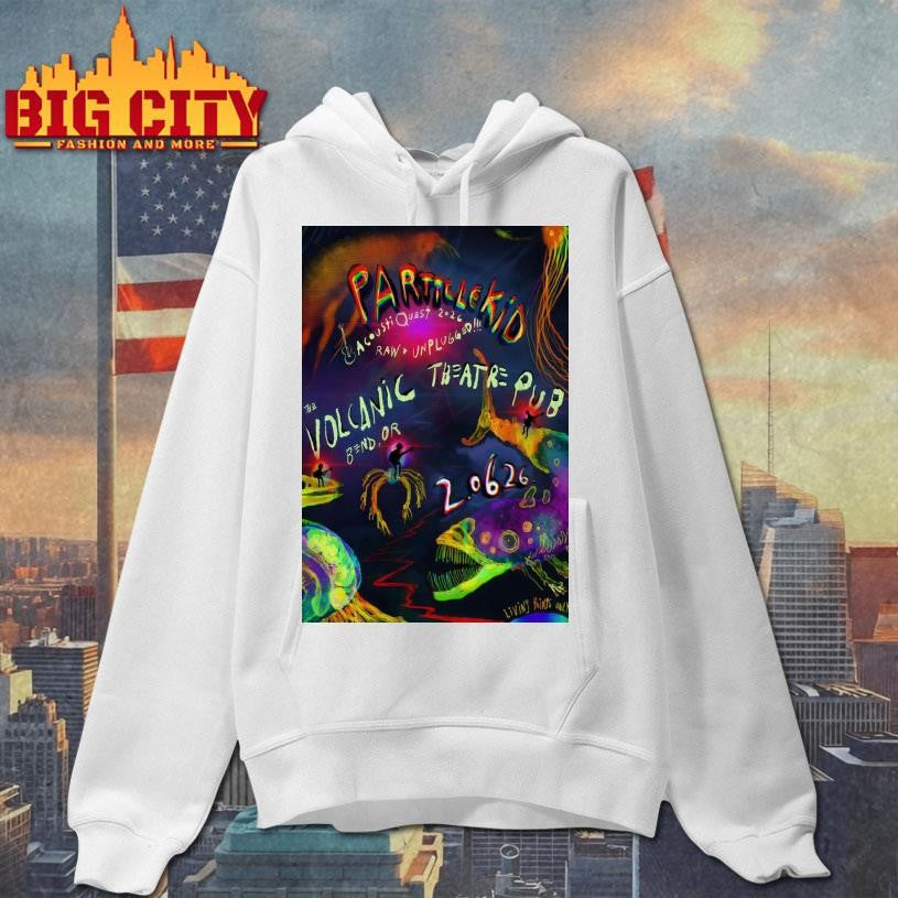 Particle Kid 2.6.2026 Bend OR Poster Shirt
