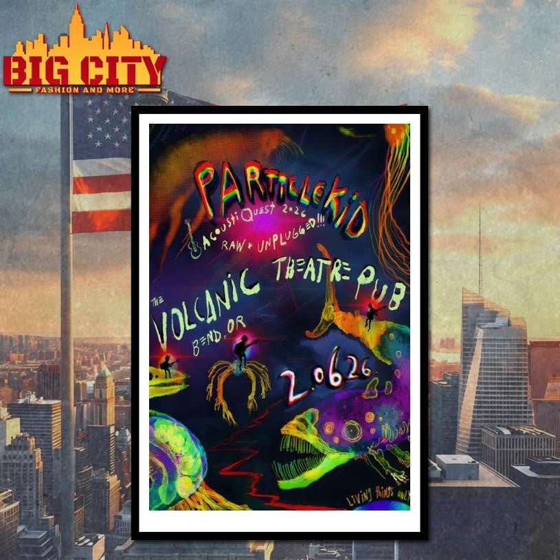 Particle Kid 2.6.2026 Bend OR Poster Shirt