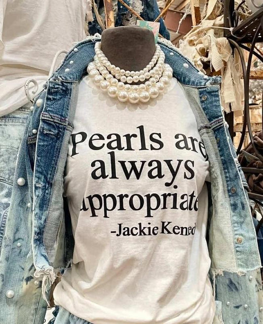Pearls are Always Appropriate LONG SLEEVED T-Shirt | Classic Pearl Graphic Tee | Stylish & Timeless Shirt for Every...