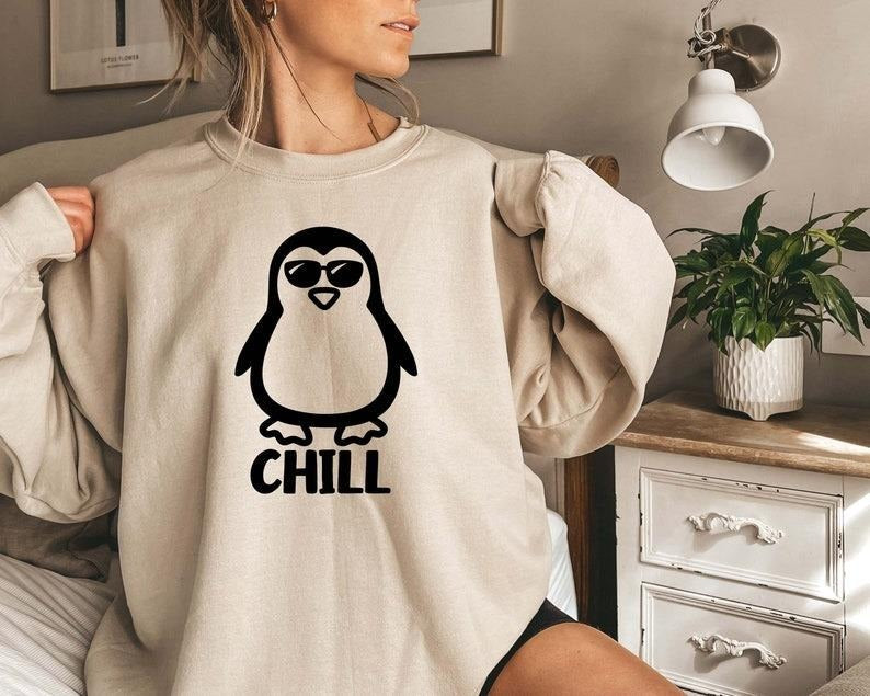 Penguin Chill Sweatshirt, Penguin Sweatshirt, Animal Lover Sweatshirt, Animal Lover Shirt, Animal Gift, Penguin Lover...
