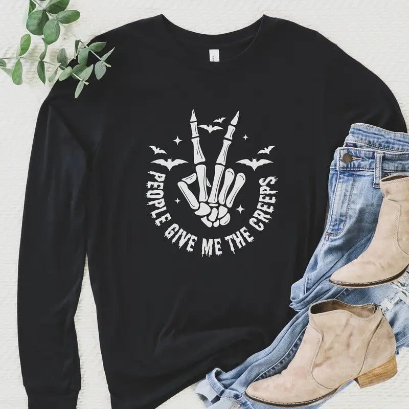 People Give Me The Creeps Long Sleeve Shirt Halloween Long Sleeve Skeleton Long Sleeve Shirt Skeleton Hand Shirt Hoodie,...