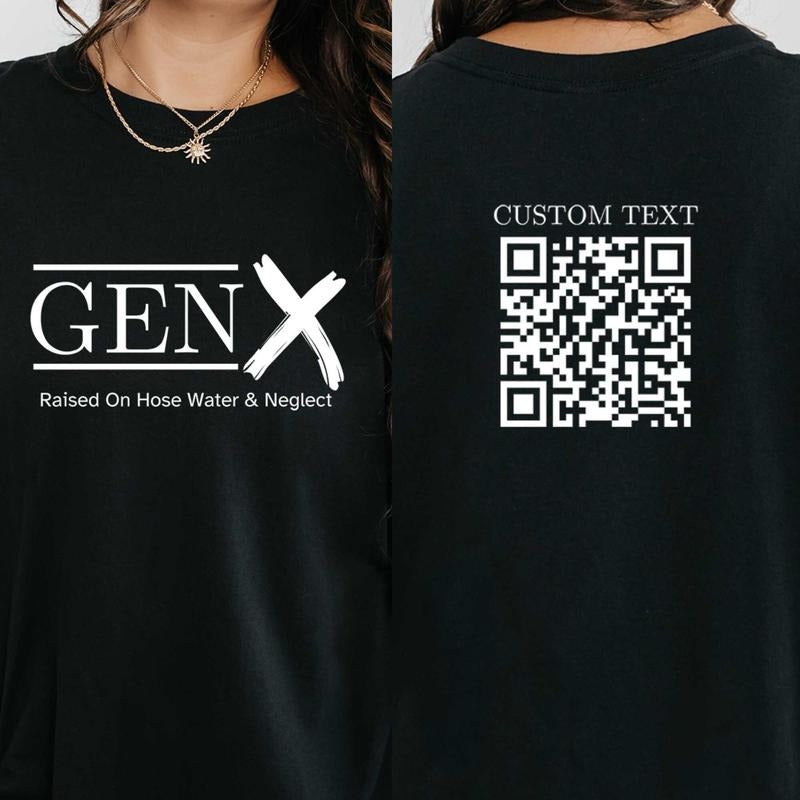 Personalized Gen X Raised On Hose Water And Neglect Shirt, Custom VQR Code Shirts, Funny Quotes Shirt, Nostalgic Gift,...