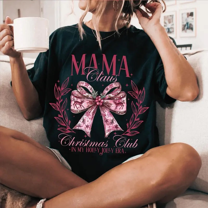 Pink Mama Claus TShirt, Coquette bow Christmas Sweatshirt, Christmas Season Unisex Women's Top in 100% Cotton
