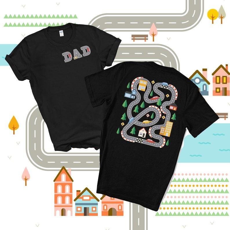 Play Car Race On Dad's Back, Mat Road Car Race Track T-Shirt, Dad Mom Father's Day Family Gift, Playmat TShirt, Daddy...