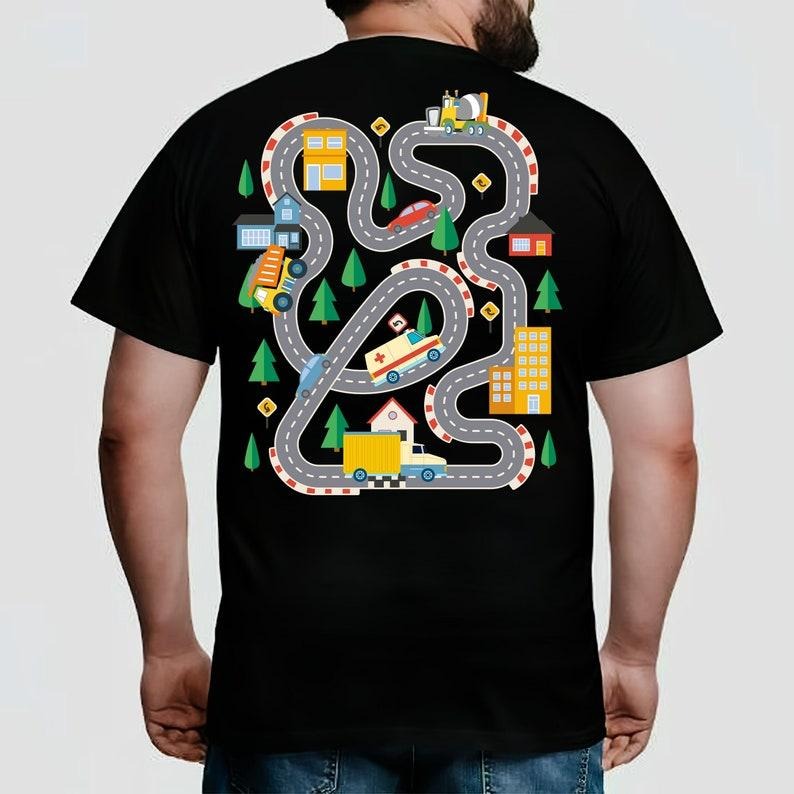 Play Car Race On Dad's T-shirt, Mat Road Car Race Track T-Shirt, Dad Mom Father's Day Family Gift, Playmat TShirt,...