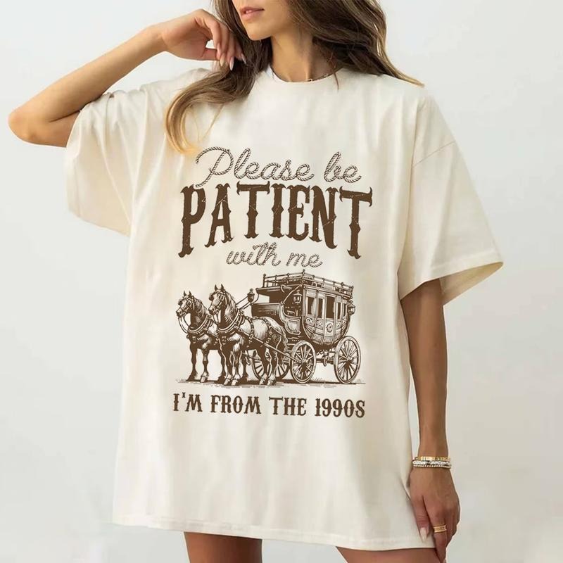 Please Be Patient With Me I_m From The 1990s T-Shirt, Funny Graphic T-Shirt, Funny Retro T-Shirt, 1900s Graphic Tee, Meme...