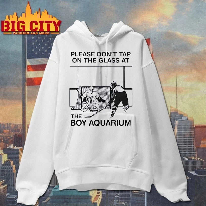 Please Don t Tap On The Glass At The Boy Aquarium shirt