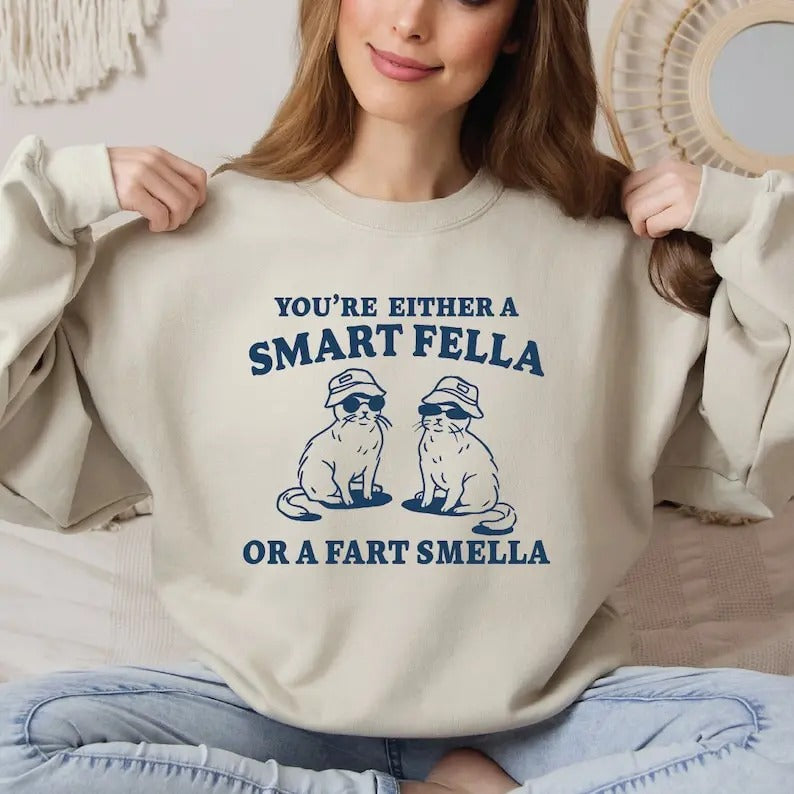 Premium  Are You A Smart Fella Or Fart Smella Sweatshirt & Hoodie, Retro Cartoon Sweater, Meme Sweatshirt, Cool Cat T...