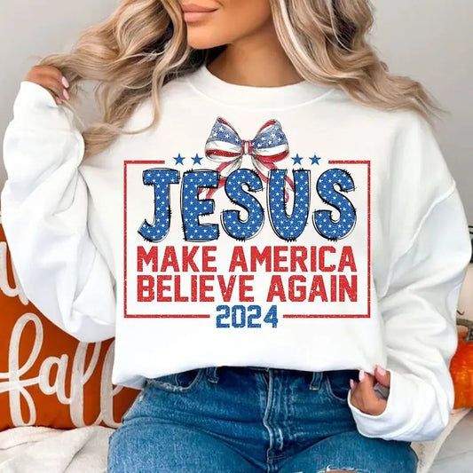 Premium  Coquette Jesus 2024 Make America Believe Again , Jesus Png, Christian 4th of july , America sweatshirt T-Shirts,...