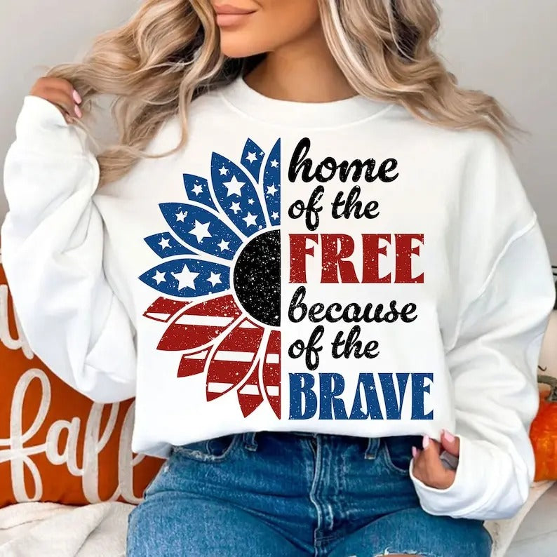 Premium  Home of The Free Because of The Brave , 4th of July , Fourth Of July , Patriotic , USA Sunflower Shirt Hoodie,...