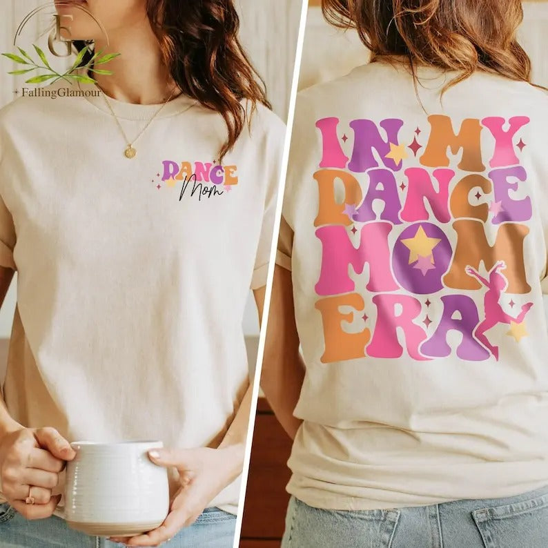 Premium  In My Dance Mom Era Shirt, Dance Mom Sweatshirt, Dance Mom Crewneck, Dance Mama Tee, Dance Mom Gift, Mothers Day...