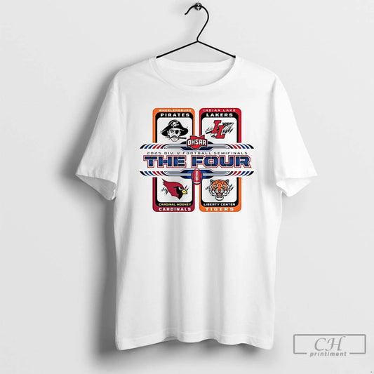 Premium 2025 Ohsaa Division 5 Football State Semi Finals The Four Ornaments T Shirts Sweater Hoodie, Sweatshirt