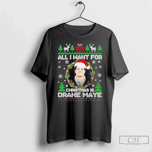 Premium All I Want For Christmas Is Drake Maye T-Shirts, Hoodie, Sweatshirt | WearSparks.com