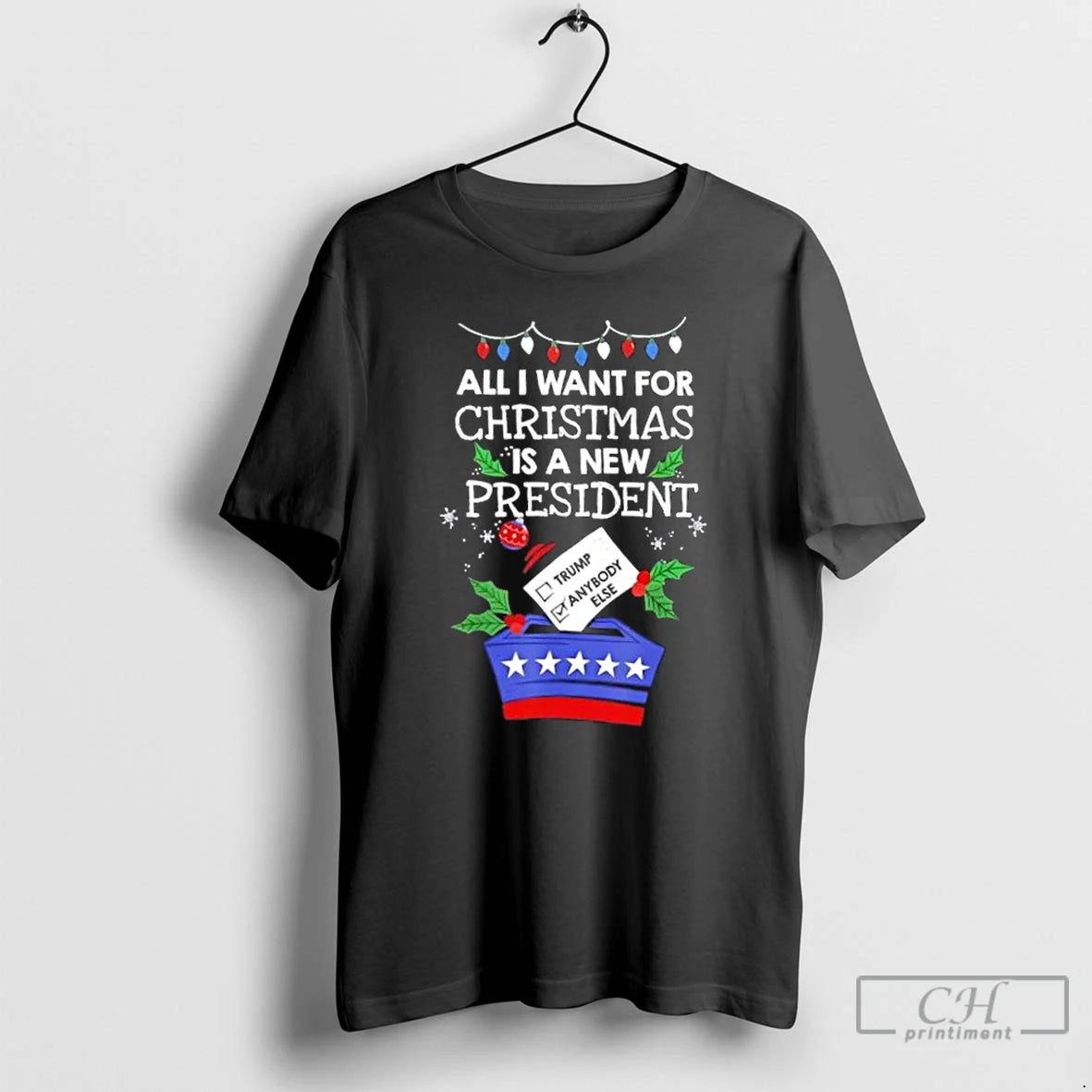 Premium All I Want For Christmas Is A New President Vote Trump Vs Anybody Else T-Shirts, Hoodie, Sweatshirt | WearSparks.com