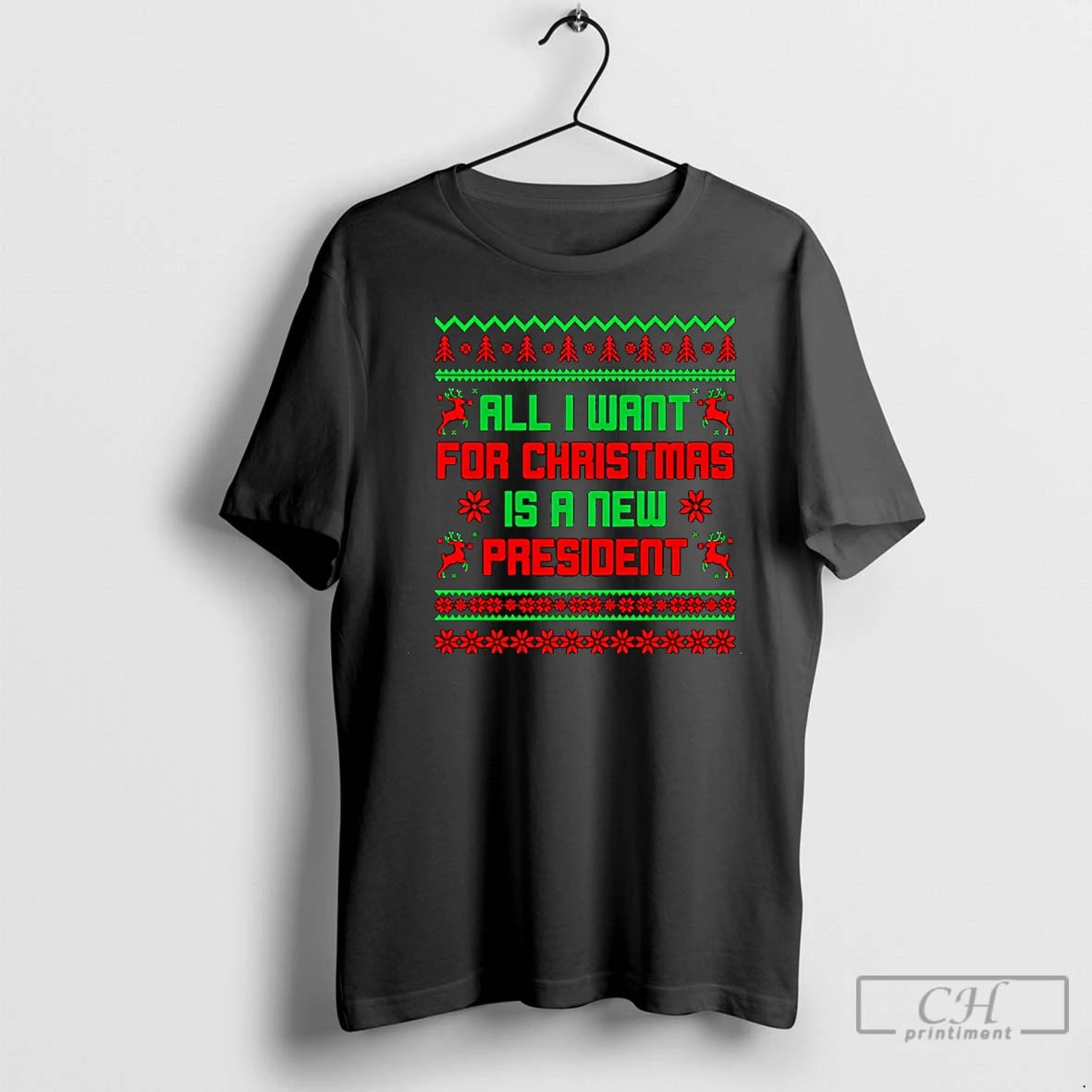 Premium All I Want For Christmas Is A New President Ugly Christmas T Shirts Sweater Hoodie, Sweatshirt | WearSparks.com