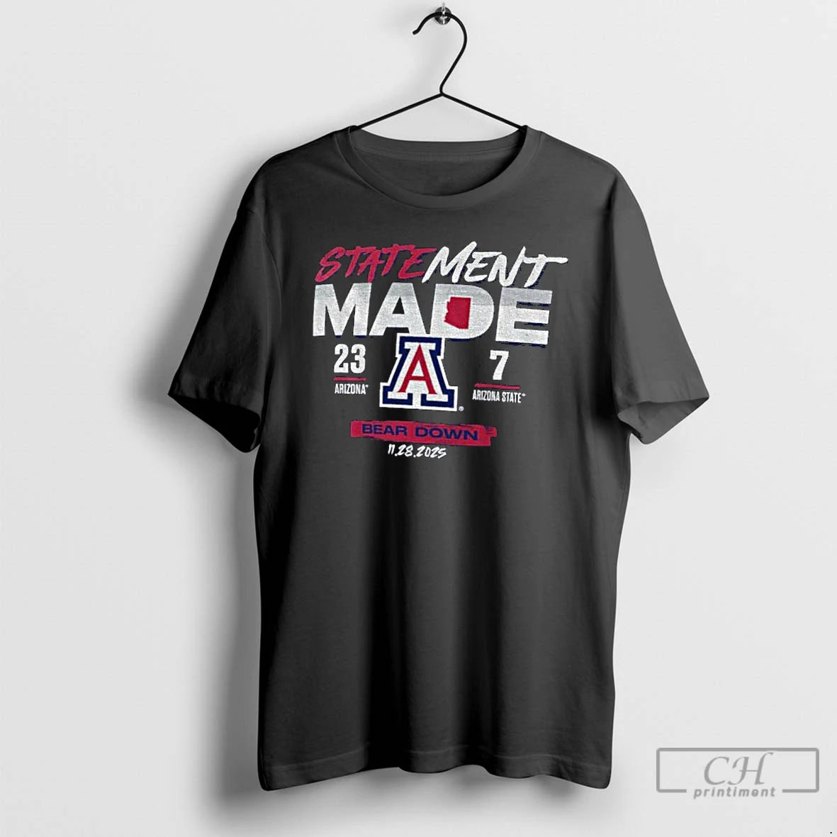 Premium Arizona Wildcats Vs Arizona State 2025 Score 23 7 Statement Made Bear Down T-Shirts, Hoodie, Sweatshirt