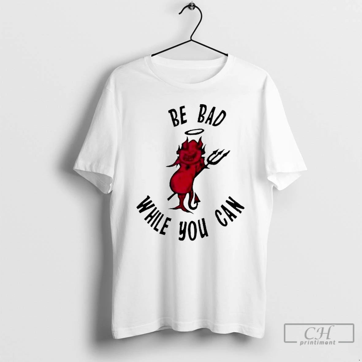 Premium Be Bad While You Can The Devil T-Shirts, Hoodie, Sweatshirt | WearSparks.com