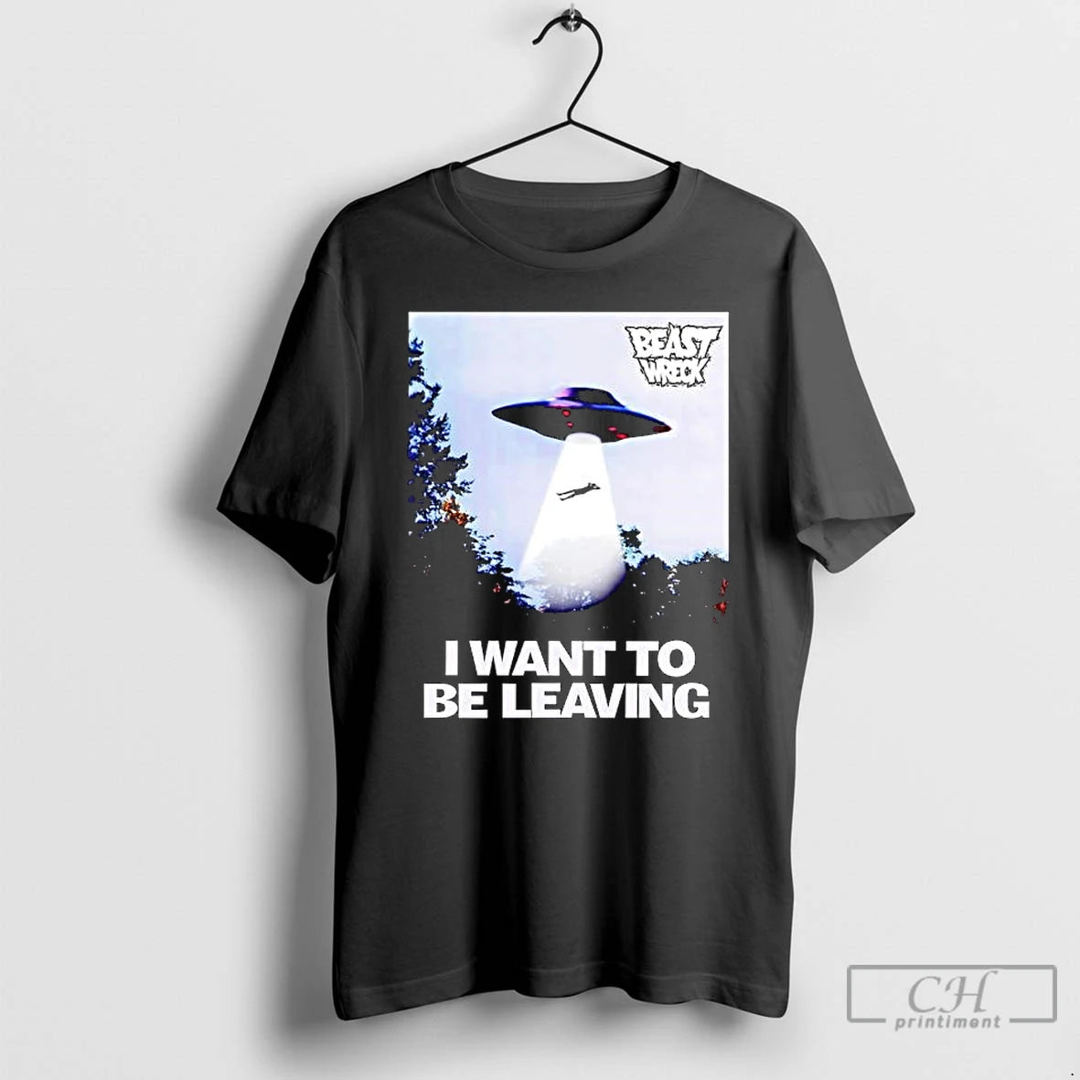 Premium Beastwreck I Want To Be Leaving T-Shirts, Hoodie, Sweatshirt | WearSparks.com