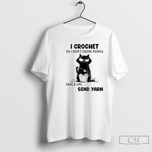 Premium Black Cat I Crochet So I Dont Choke People Save A Life Send Yarn T-Shirts, Hoodie, Sweatshirt | WearSparks.com