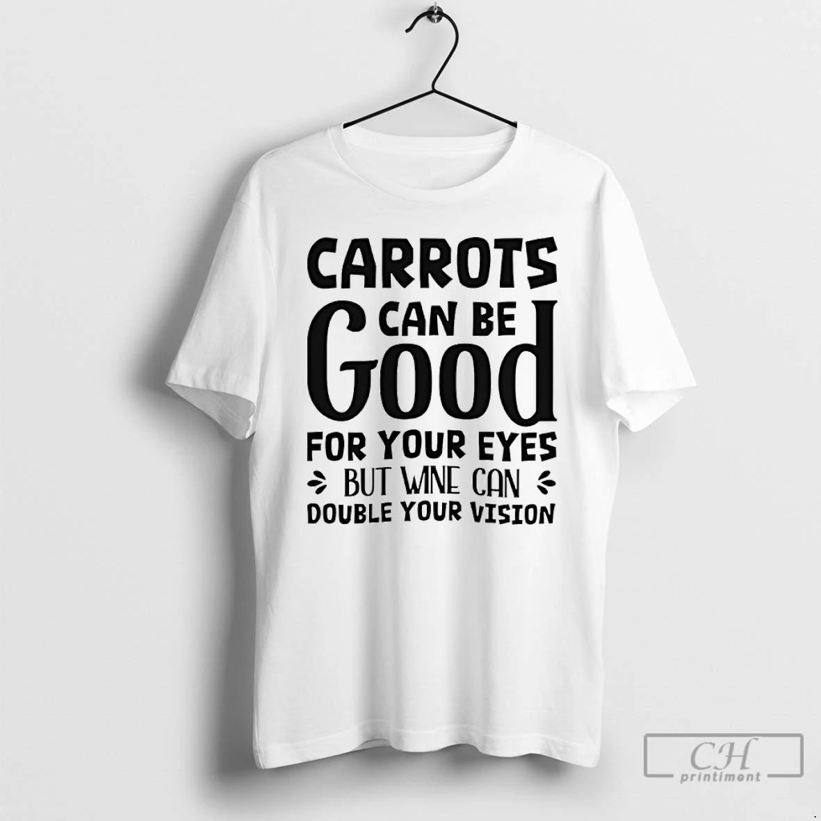 Premium Carrots Can Be Good For Your Eyes But Wine Can Double Your Vision T-Shirts, Hoodie, Sweatshirt | WearSparks.com