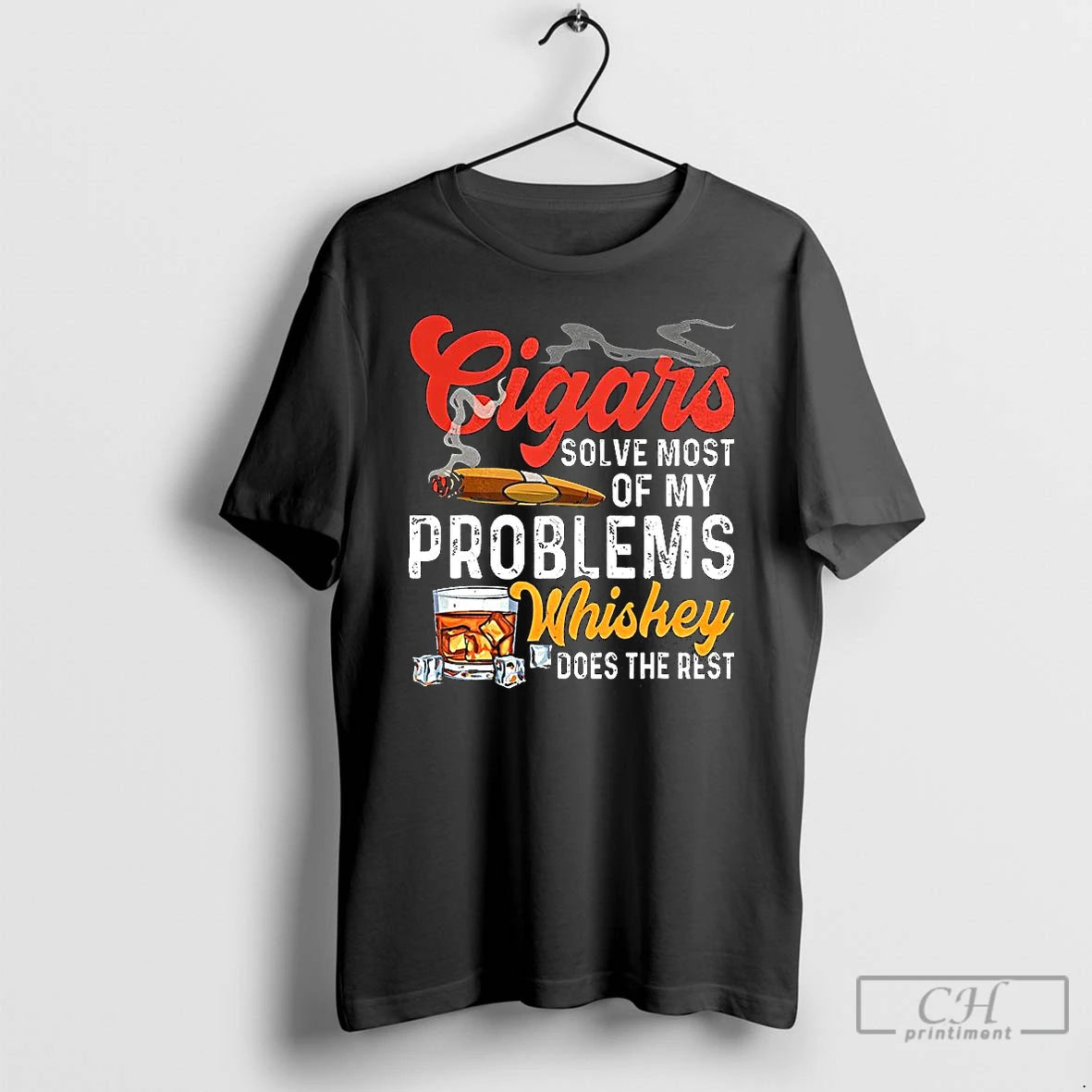 Premium Cigars Solve Most Of My Problems And Whiskey Does The Rest Letter T Shirts Hoodie, Sweatshirt | WearSparks.com