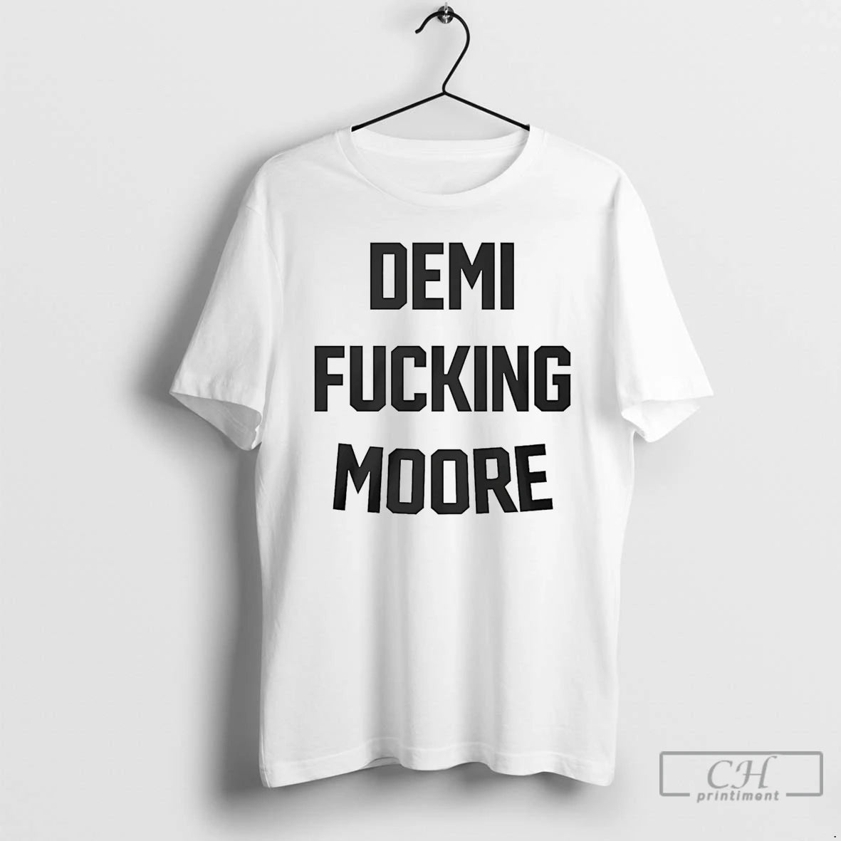 Premium Demi Fucking Moore T-Shirts, Hoodie, Sweatshirt | WearSparks.com