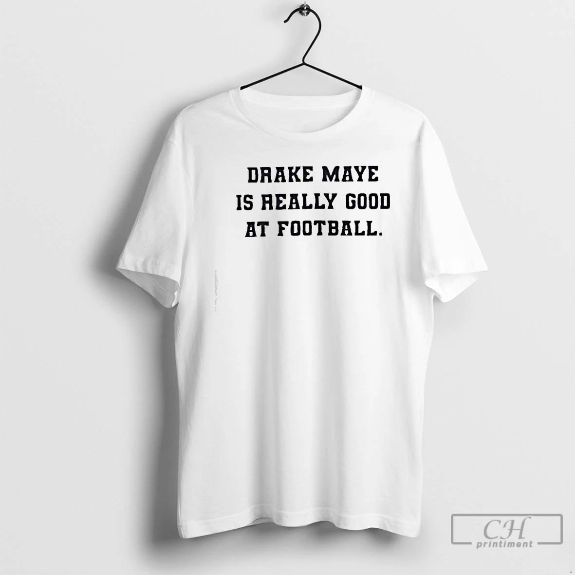 Premium Drake Maye Is Really Good At Football T-Shirts, Hoodie, Sweatshirt | WearSparks.com