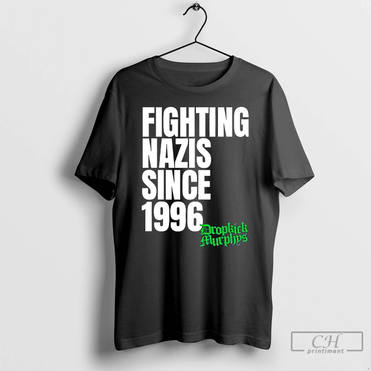 Premium Fighting Nazis Since 1996 Dropkick Murphys T-Shirts, Hoodie, Sweatshirt | WearSparks.com