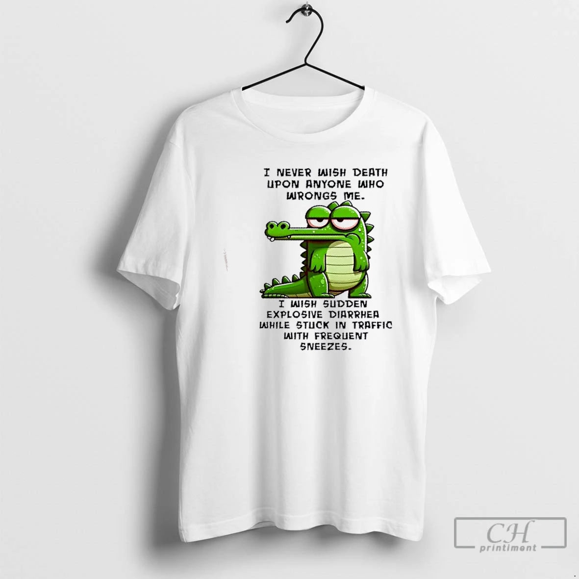 Premium Gator I Never Wish Death Upon Anyone Who Wrongs Me I Wish Sudden Explosive T-Shirts, Hoodie, Sweatshirt